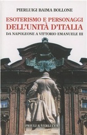 ESOTERISMO E PERSONAGGI DELL' UNITÀ D' ITALIA. DA NAPOLEONE A …