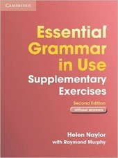 ESSENTIAL GRAMMAR IN USE SUPPLEMENTARY EXERCISES WITHOUT ANSWERS - 2ED.