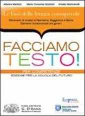 FACCIAMO TESTO! PER COMPETENZE NARRATIVA SAGGISTICA EPICA