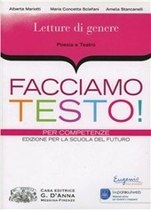 FACCIAMO TESTO! PER COMPETENZE POESIA E TEATRO