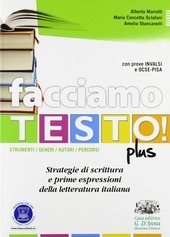 FACCIAMO TESTO! PLUS. STRATEGIE DI SCRITTURA E PRIME ESPRESSIONI DELLA …