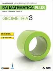 FAI MATEMATICA PLUS - GEOMETRIA 3. LEGGI OSSERVA APPLICA