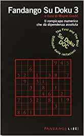FANDANGO SU DOKU 3 IL ROMPICAPO NUMERICO CHE DA' DIPENDENZA …