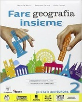 FARE GEOGRAFIA INSIEME VOL. 2 ( vedi scaffale )