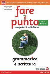 FARE IL PUNTO EDIZIONE DIGITALE. LIBRO CARTACEO+LESSICO+PALESTRA INVALSI E COMPETENZE+ITE+DIDASTORE