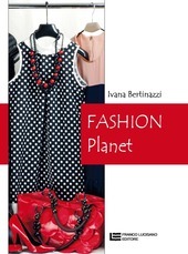 FASHION PLANET. VOLUME UNICO LIBRO MISTO. II BIENNIO E V …