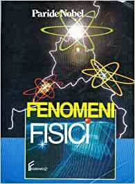FENOMENI FISICI