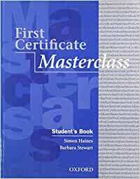 FIRST CERTIFICATE MASTERCLASS STUDENT'S BOOK N.E.