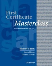 FIRST CERTIFICATE MASTERCLASS - STUDENT'S BOOK