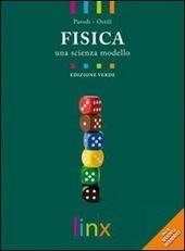 FISICA - UNA SCIENZA MODELLO - EDIZIONE VERDE