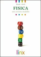 FISICA - UNA SCIENZA MODELLO - LABORATORIO