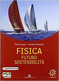 FISICA FUTURO SOSTENIBILITA' + CD ROM