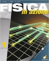 FISICA IN AZIONE VOL.1