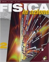 FISICA IN AZIONE VOL.2