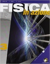 FISICA IN AZIONE VOL.3