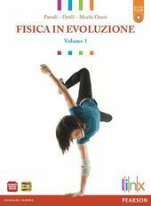 FISICA IN EVOLUZIONE 1 + ACTIVEBOOK.