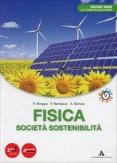 FISICA SOSTENIBILITA'. volume unico. ediz. VERDE. con espansione online. con …