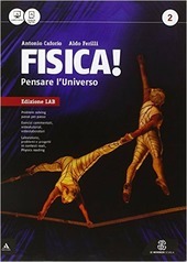 FISICA! PENSARE L' UNIVERSO VOL. 2 EDIZIONE LAB.