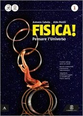 FISICA! PENSARE L'UNIVERSO EDIZIONE LAB. VOLUME 1