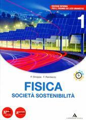FISICA, SOCIETA', SOSTENIBILITA' + DVD ROM VOL 1.