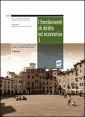 FONDAMENTI DI DIRITTO ED ECONOMIA - VOL. 1 - 5ED.