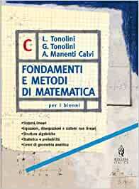 FONDAMENTI E METODI DI MATEMATICA - VOL C