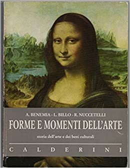 FORME E MOMENTI DELL'ARTE STORIA DELL ARTE E BENI CULTURALI