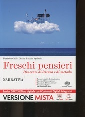 FRESCHI PENSIERI ITINERARI DI LETTURA E DI METODO. NARRATIVA + …