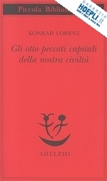 GLI OTTO PECCATI CAPITALI DELLA NOSTRA CIVILTA'