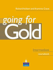 GOING FOR GOLD - INTERMEDIATE - COURSEBOOK