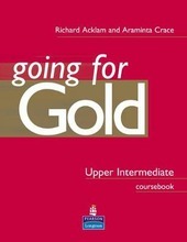 GOING FOR GOLD - UPPER INTERMEDIATE - COURSEBOOK