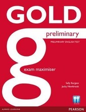 GOLD PRELIMINARY EXAM MAXIMISER. No key. Con espansione online. Per …