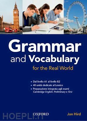 GRAMMAR & VOCABULARY FOR REAL WORLD. STUDENT BOOK S/C