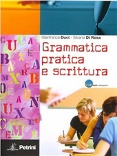GRAMMATICA PRATICA E SCRITTURA