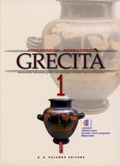 GRECITA' STORIA DELLA LETTERATURA GRECA CON ANTOLOGIA, CLASSICI E PERCORSI …
