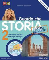 GUARDA CHE STORIA - VOL. 2 - PRIMO BIENNIO - …