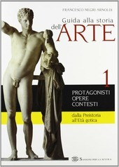 GUIDA ALLA STORIA DELL'ARTE - VOL. 1