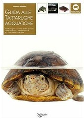 GUIDA ALLE TARTARUGHE ACQUATICHE