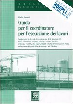 GUIDA PER IL COORDINATORE PER L' ESECUZIONE DEI LAVORI.