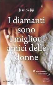 I DIAMANTI SONO I MIGLIORI AMICI DELLE DONNE