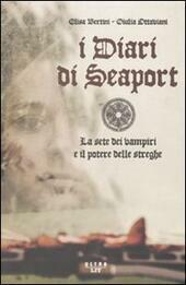 I DIARI DI SEAPORT. la sete dei vampiri e il …
