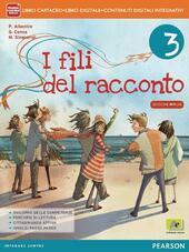 I FILI DEL RACCONTO VOL. 3 - EDIZIONE MYLAB. LIBRO …