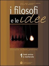 I FILOSOFI E LE IDEE - VOL. 3A+3B