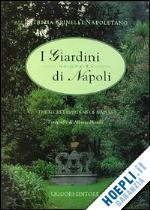 I GIARDINI SEGRETI DI NAPOLI