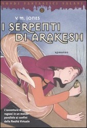 I SERPENTI DI ARAKESH L' AVVENTURA DI CINQUE RAGAZZI IN …
