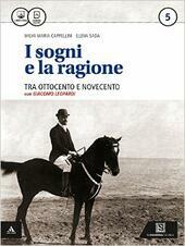 I SOGNI E LA RAGIONE. PER I LICEI. CON E-BOOK. …