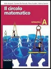 IL CIRCOLO MATEMATICO - ARITMETICA A