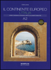 IL CONTINENTE EUROPEO - VOL. A2 - ED. 2009