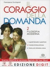 IL CORAGGIO DELLA DOMANDA VOL. 2 FILOSOFIA MODERNA + ME …