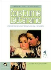 IL COSTUME LETTERARIO VOL. 4 IL FASCINO DEL ROMANTICISMO